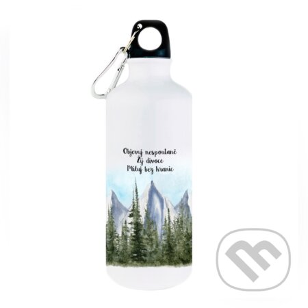 Turistická láhev Objevuj nespoutaně, žij divoce, miluj bez hranic