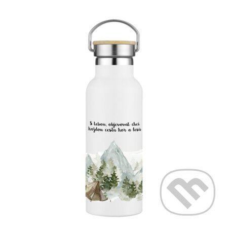 Termoláhev S tebou chci objevovat každou cestu hor a lesů