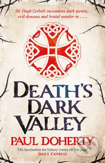Death's Dark Valley (Hugh Corbett 20) - Paul Doherty - kniha z kategorie Detektivky, thrillery a horory