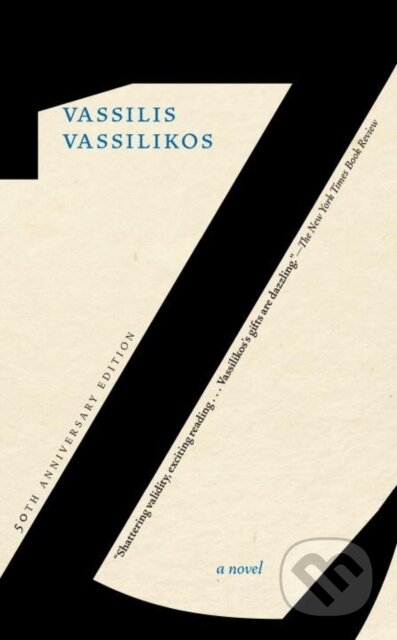 Kniha: Z (Vassilis Vassilikos). Seven Stories, 2017
