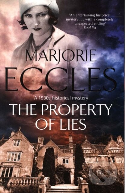 Kniha: The Property of Lies (Marjorie Eccles). Severn House, 2018