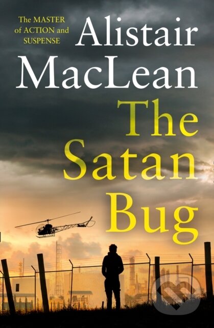 The Satan Bug - Alistair Maclean - kniha z kategorie Společenská beletrie