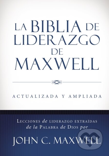 Kniha: RVR60, Biblia de Liderazgo de Maxwell, Tamano Manual (Maxwell John C. Maxwell). Vida, 2017