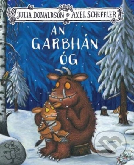 Kniha: An Garbhan Og (Julia Donaldson). , 2020