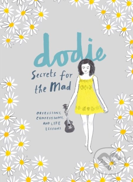 Kniha: Secrets for the Mad (Dodie Clark). Atria/Keywords Press, 2017