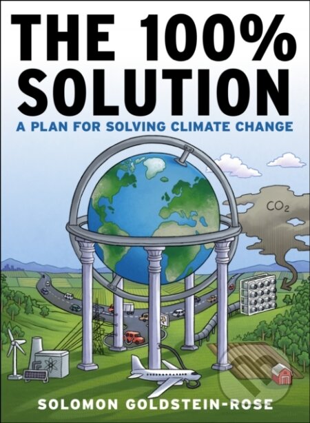 Kniha: The 100% Solution (Solomon Goldstein-Rose). , 2020