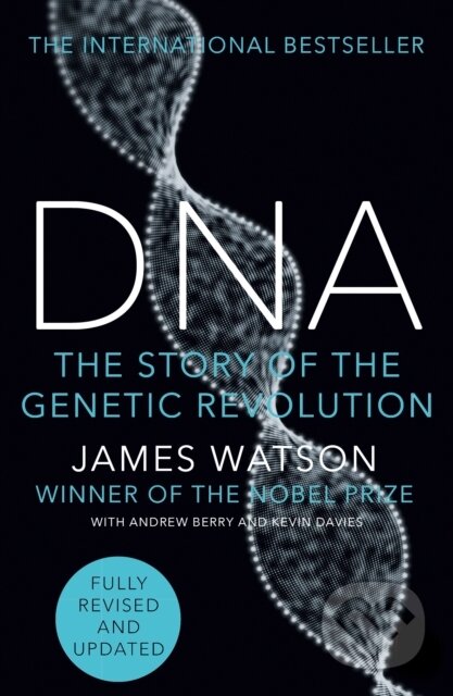 DNA (The Story of the Genetic Revolution) - James Watson - kniha z kategorie Přírodní vědy a technika
