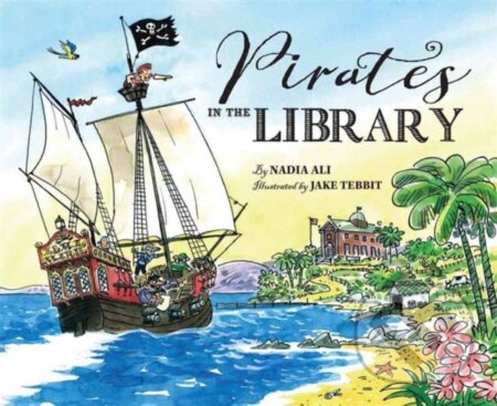 Kniha: Pirates in the Library (Nadia Ali). , 2017