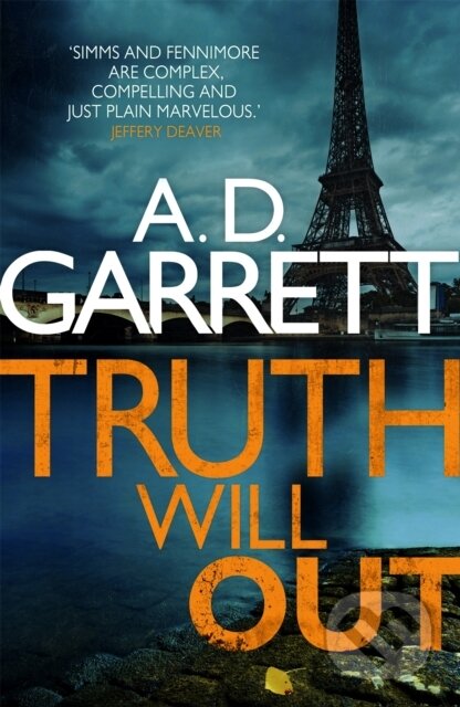 Kniha: Truth Will Out (A.D. Garrett). Corsair, 2017