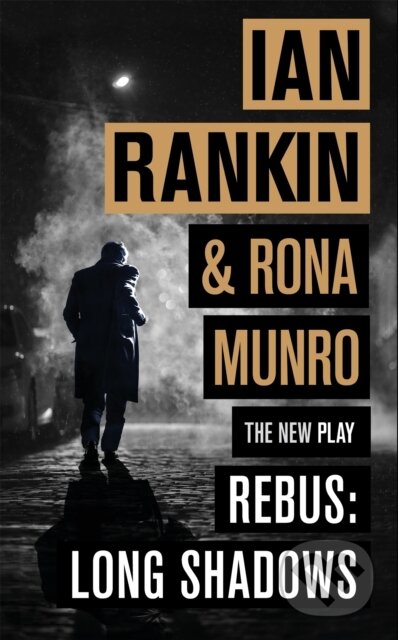 Kniha: Rebus: Long Shadows (Ian Rankin). Orion, 2018