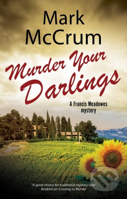 Kniha: Murder Your Darlings (Mark Mccrum). Severn House, 2020