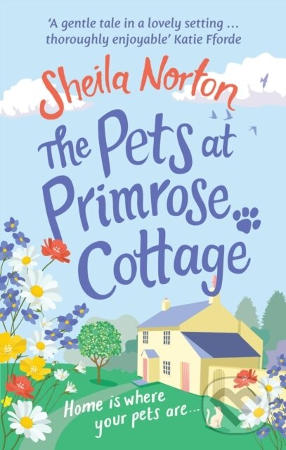 Kniha: The Pets at Primrose Cottage (Sheila Norton). Ebury Publishing, 2018