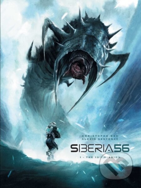 Kniha: Siberia 56 (Christophe Bec). , 2017