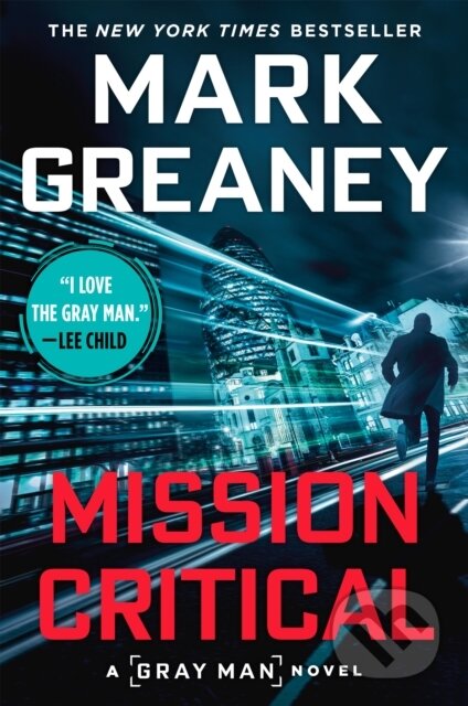 Mission Critical - Mark Greaney - kniha z kategorie Thrillery