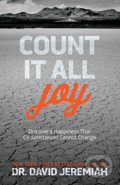 Kniha: Count It All Joy (David Jeremiah). , 2017