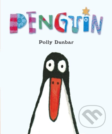 Kniha: Penguin (Polly Dunbar). Walker books, 2017