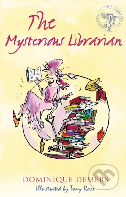 Kniha: The Mysterious Librarian (Dominique Demers). Alma Books, 2017