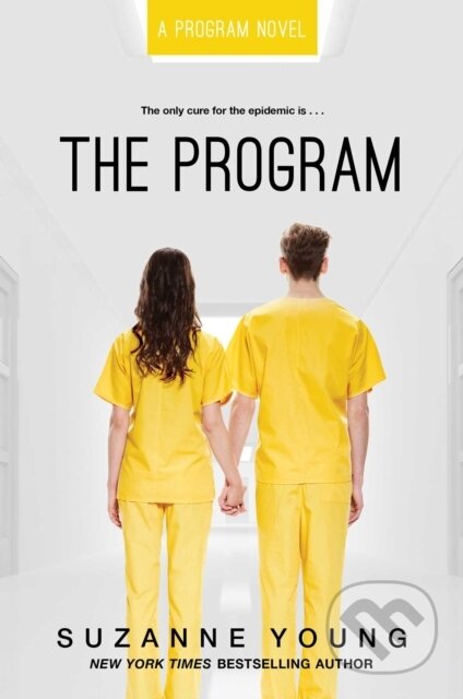 Kniha: The Program (Suzanne Young). Simon & Schuster Books for Young Readers, 2018
