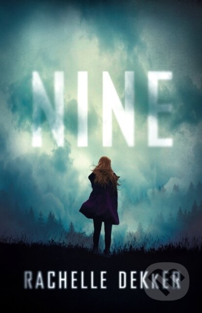Kniha: Nine (Rachelle Dekker). , 2020