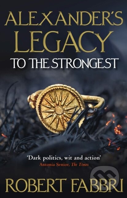 To The Strongest ('Terrific series' Conn Iggulden)