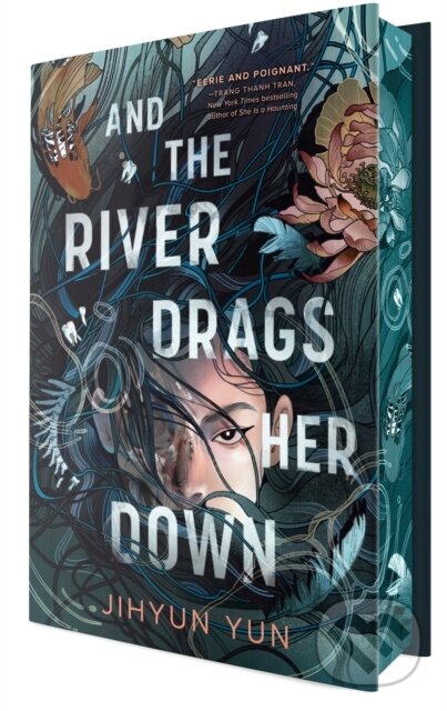 And the River Drags Her Down - Jihyun Yun