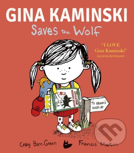 Kniha: Gina Kaminski Saves the Wolf (Craig Barr-Green). Little Tiger, 2023