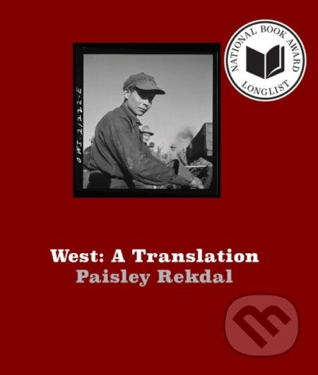 Kniha: West (Paisley Rekdal). Copper Canyon, 2023