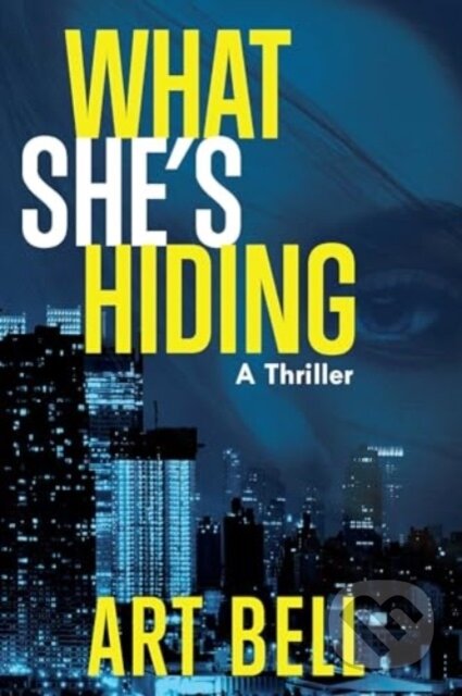 Kniha: What She's Hiding (Art Bell). Ulysses, 2025