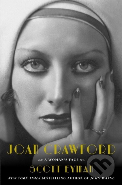 Kniha: Joan Crawford (Scott Eyman). Simon & Schuster, 2025