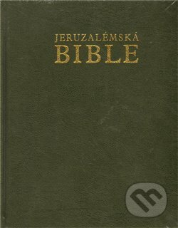 Jeruzalémská Bible (zelená), Karmelitánské nakladatelství, 2011