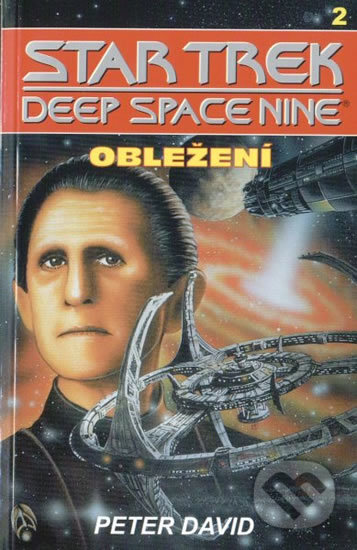 StarTrek: Deep Space Nine 2: Obležení - Peter David, Laser books, 2002