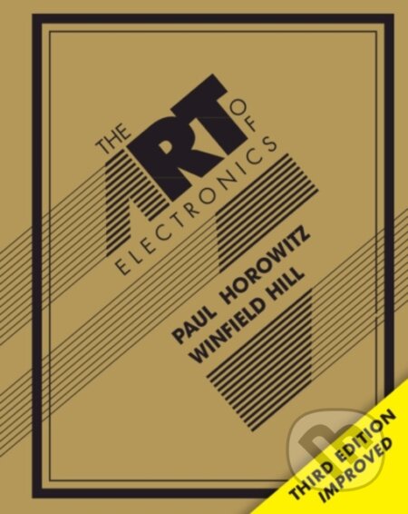 The Art of Electronics - Paul Horowitz, Winfield Hill, Cambridge University Press, 2015