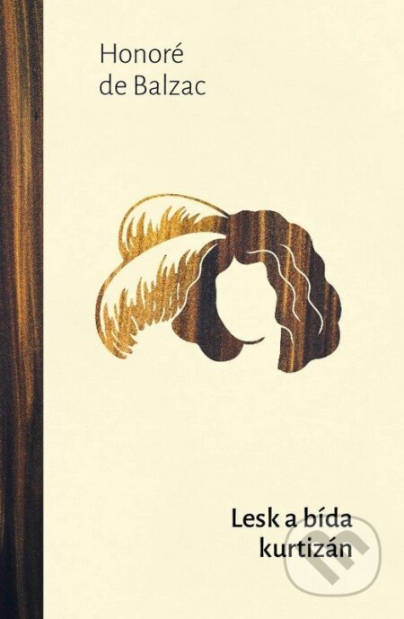 Lesk a bída kurtizán - Honoré Balzac de