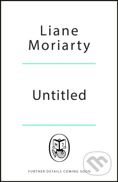 Big Little Truths - Liane Moriarty