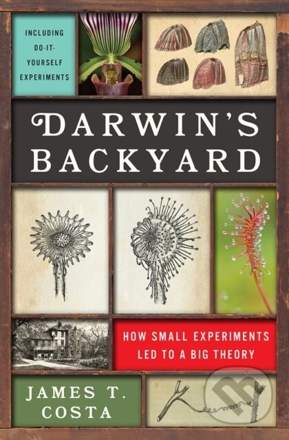 Kniha: Darwin's Backyard (James T. Costa). WW Norton & Co, 2017