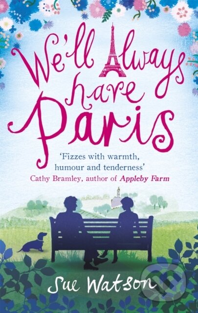 Kniha: We'll Always Have Paris (Sue Watson). Sphere, 2017