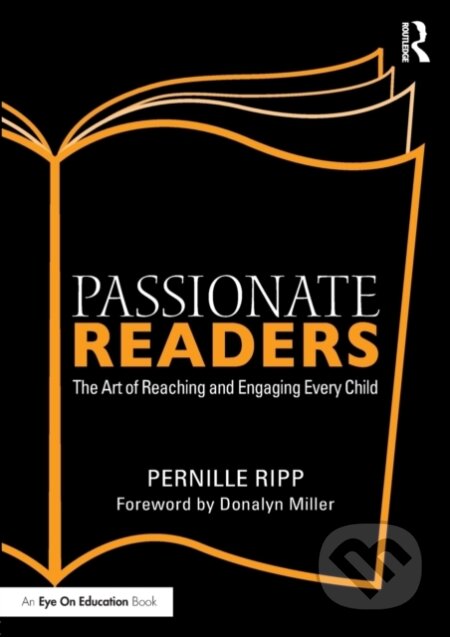 Kniha: Passionate Readers (Pernille Ripp). Routledge, 2017