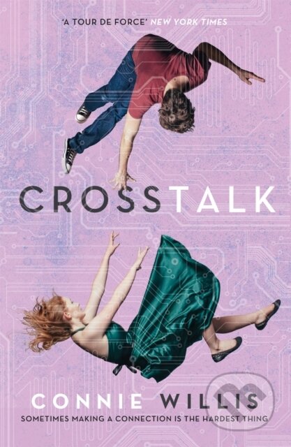 Kniha: Crosstalk (Connie Willis). Gollancz, 2017