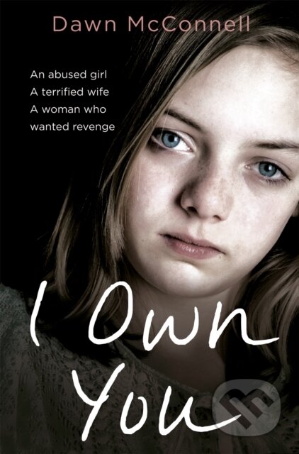Kniha: I Own You (Dawn McConnell). Pan Books, 2017