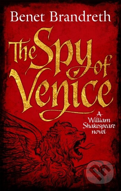 Kniha: The Spy of Venice (Benet Brandreth). , 2017
