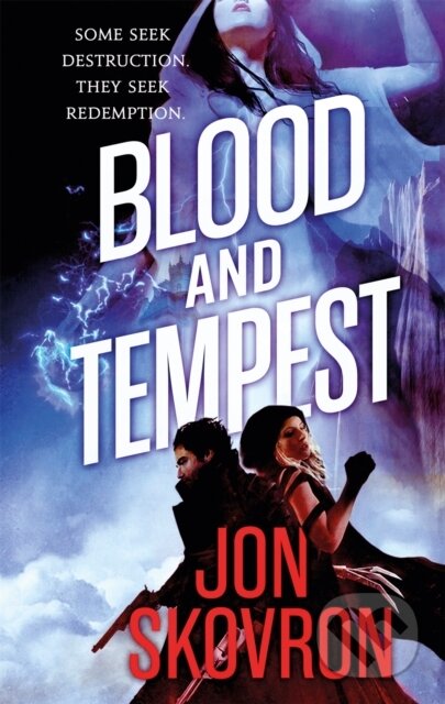 Kniha: Blood and Tempest (Jon Skovron). Orbit, 2017