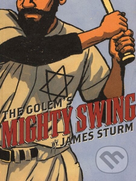 Kniha: The Golem's Mighty Swing (James Sturm). Drawn and Quarterly, 2017