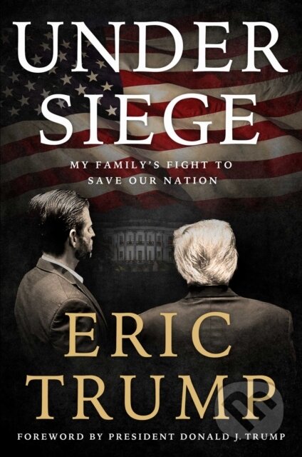 Under Siege (My Family's Fight to Save Our Nation) - kniha z kategorie Humanitní a společenské vědy