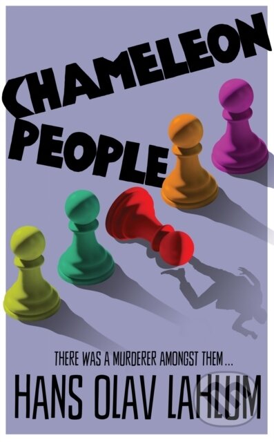Kniha: Chameleon People (Hans Olav Lahlum). Pan Books, 2017