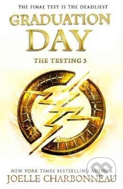The Testing 3: Graduation Day - Joelle Charbonneau - kniha z kategorie Pro děti