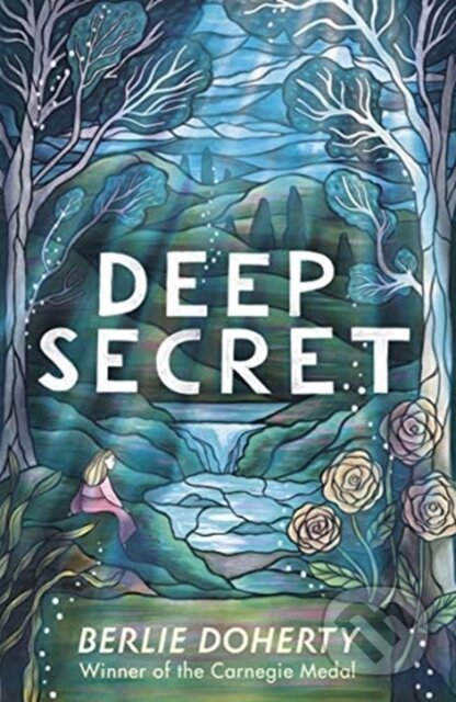 Kniha: Deep Secret (Berlie Doherty). Andersen, 2020