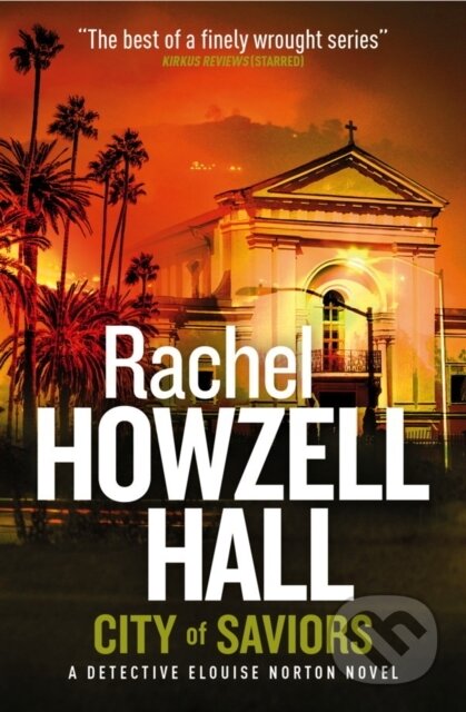 City of Saviours - Rachel Howzell Hall - kniha z kategorie Detektivky, thrillery a horory