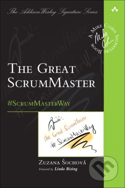 Kniha: Great ScrumMaster, The (Zuzana Sochova). , 2017
