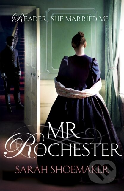 Mr Rochester (A gorgeous retelling of one of the greatest love stories of all time) - kniha z kategorie Společenská beletrie