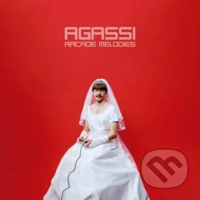 Agassi: Arcade Melodies - Agassi, Agassi